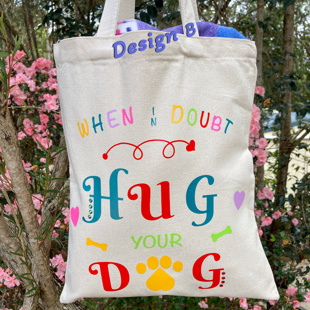 "When IN doubt HUG your DOG" natural canvas Tote Bag