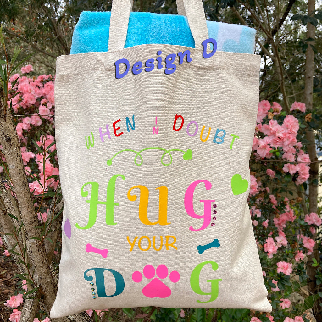 "When IN doubt HUG your DOG" natural canvas Tote Bag